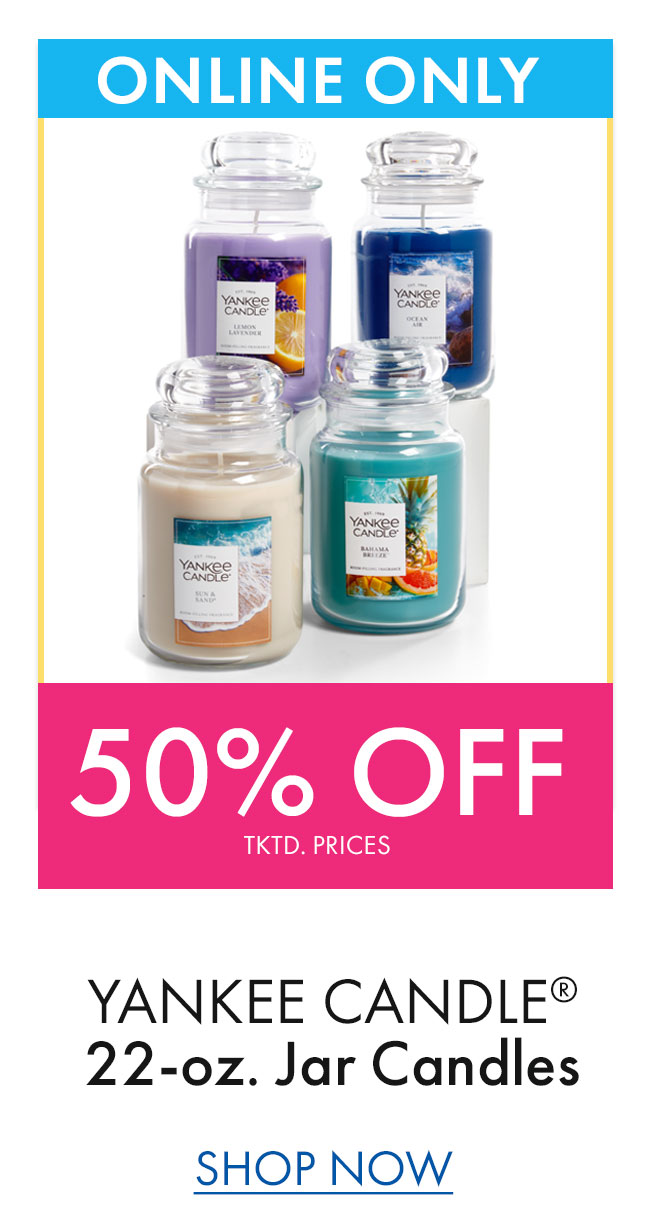 Online Only 50% Off Yankee Candle 22-oz. Jars