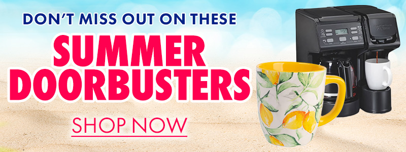 Stores Open Early 9AM to 6PM NOW Through SUNDAY, JULY 5th 4th of July Blowout: Double the Deals with BOGO Savings
